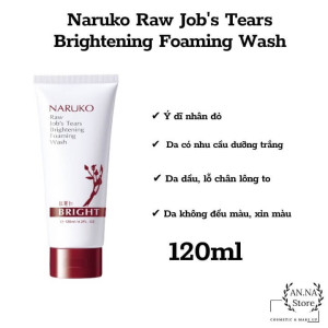 Sữa rửa mặt Naruko Raw Job’s Tears Brightening Foaming Wash